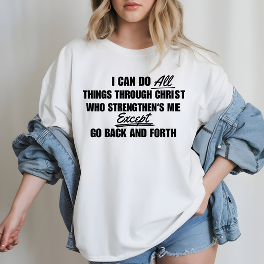 6. I can do all things EXCEPT