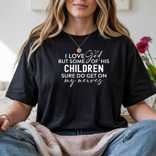 123. I love God but Some of his Children