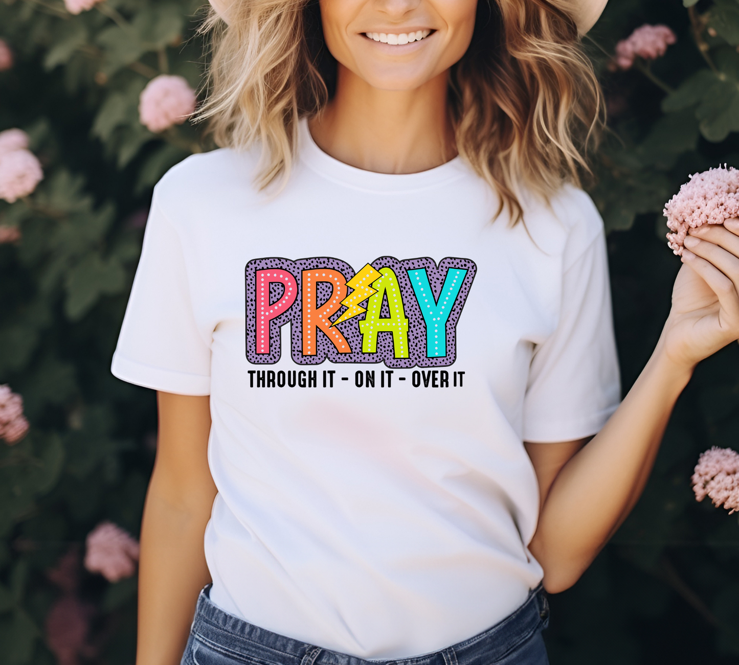 21. Pray through it