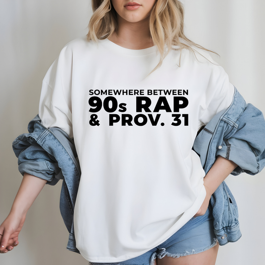 47. Somewhere between 90's & Prov 31